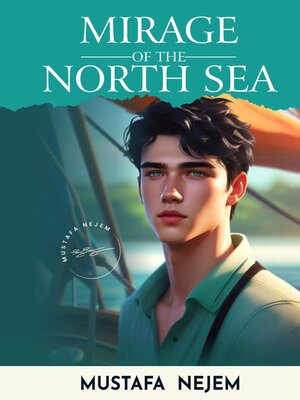cover image of Mirage of the North Sea